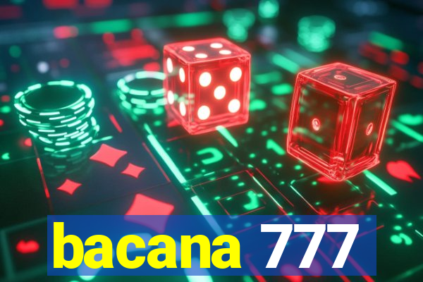 bacana 777